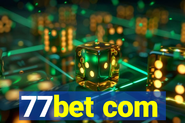 77bet com